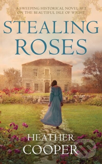 Levně Stealing Roses (The delightful historical romance debut) - kniha z kategorie Beletria