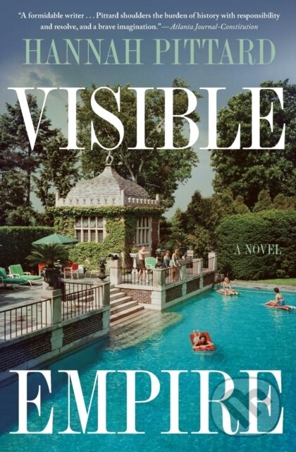 Levně Visible Empire - Hannah Pittard
