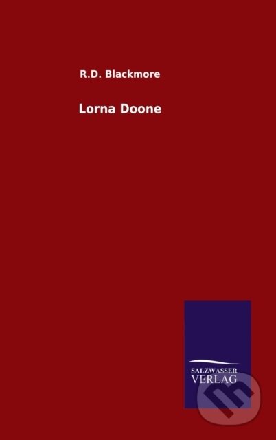 Levně Lorna Doone - R.D. Blackmore - kniha z kategorie Beletria