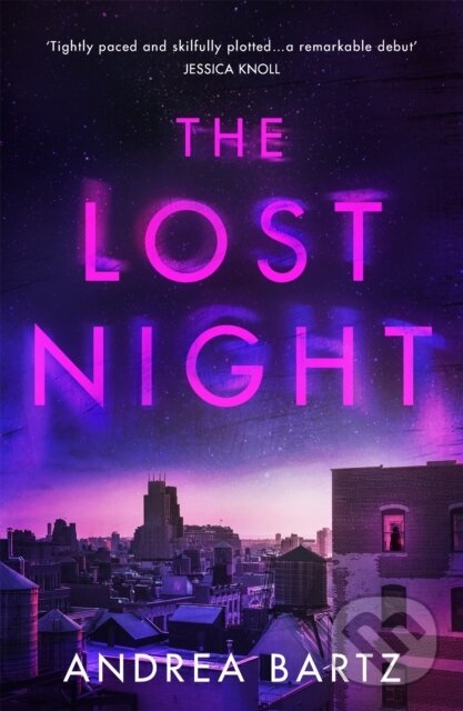 Kniha: The Lost Night (Andrea Bartz). Orion, 2020