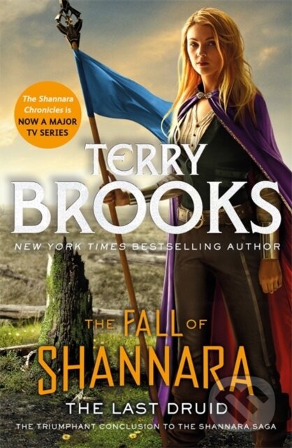 Levně The Last Druid: Book Four of the Fall of Shannara - Terry Brooks - kniha z kategorie Fantasy