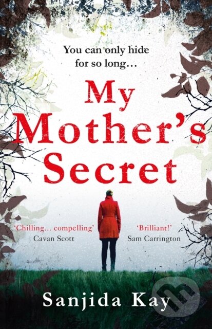 Levně My Mother's Secret - Sanjida Kay - kniha z kategorie Spoločenská beletria