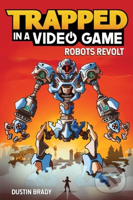 Kniha: Trapped in a Video Game (Dustin Brady). Andrews McMeel, 2018