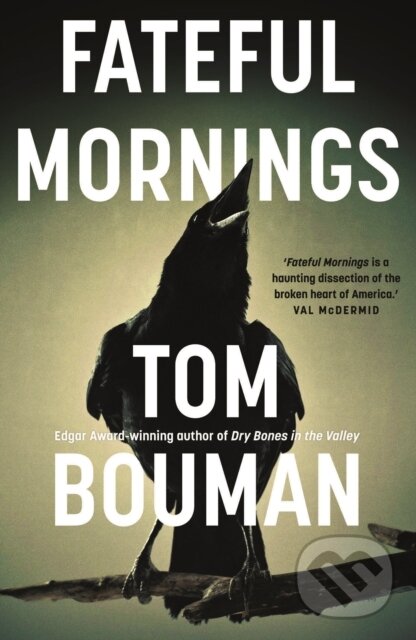 Levně Fateful Mornings - Tom Bouman - kniha z kategorie Beletria