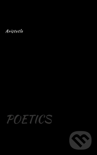 Kniha: Poetics (Aristotle). , 2018