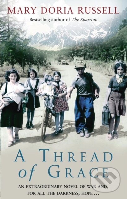 Levně A Thread Of Grace - Mary Doria Russell - kniha z kategorie Spoločenská beletria