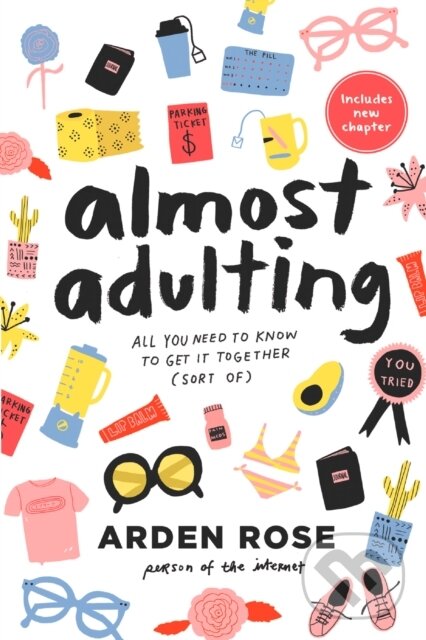 Levně Almost Adulting (All You Need to Know to Get it Together (Sort of)) - kniha z kategorie Naučné knihy