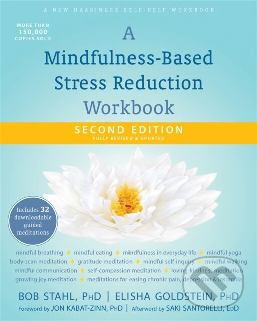 Levně A Mindfulness-Based Stress Reduction Workbook - Bob Stahl - kniha z kategorie Psychológia