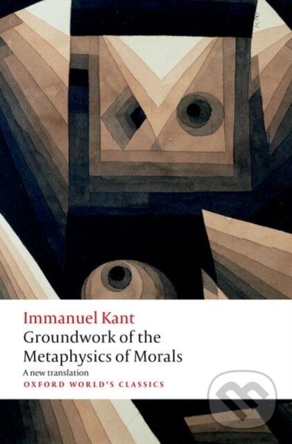 Levně Groundwork for the Metaphysics of Morals - Immanuel Kant - kniha z kategorie Filozofia
