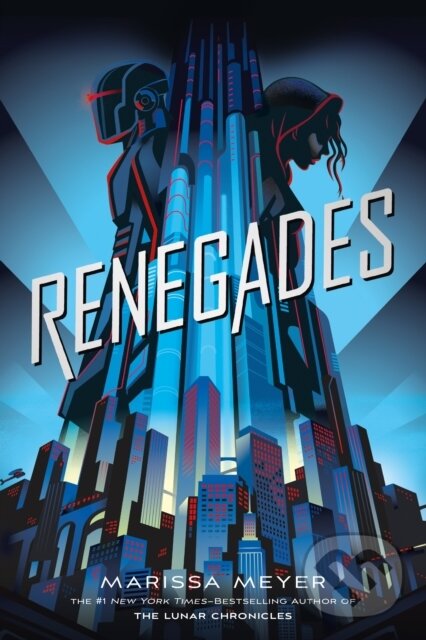 Levně Renegades - Marissa Meyer - kniha z kategorie Sci-fi, fantasy a komiksy