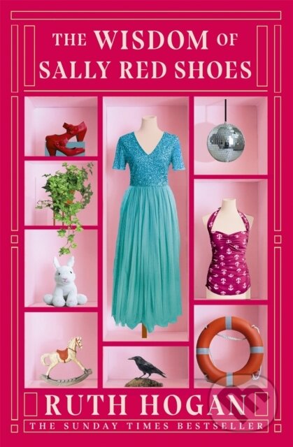 Levně The Wisdom of Sally Red Shoes (from the author of The Keeper of Lost Things) - kniha z kategorie Spoločenská beletria