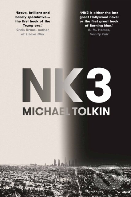 Kniha: NK3 (Michael Tolkin). , 2018