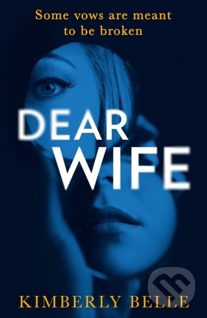 Levně Dear Wife - Kimberly Belle - kniha z kategorie Beletria