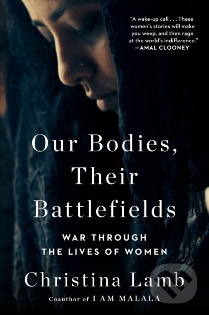 Levně Our Bodies, Their Battlefields (War Through the Lives of Women) - kniha z kategorie Sociológia