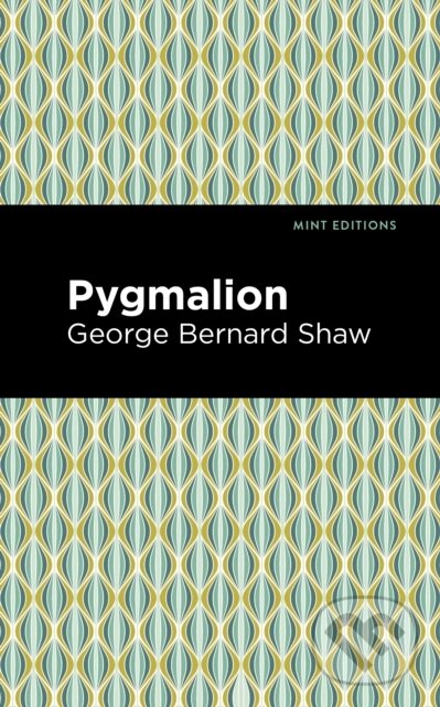 Kniha: Pygmalion (George Bernard Shaw). , 2020