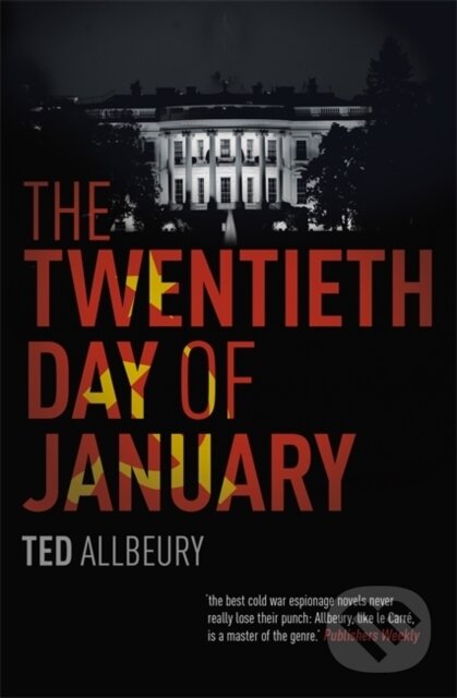 Levně The Twentieth Day of January (The Inauguration Day thriller) - kniha z kategorie Thrillery