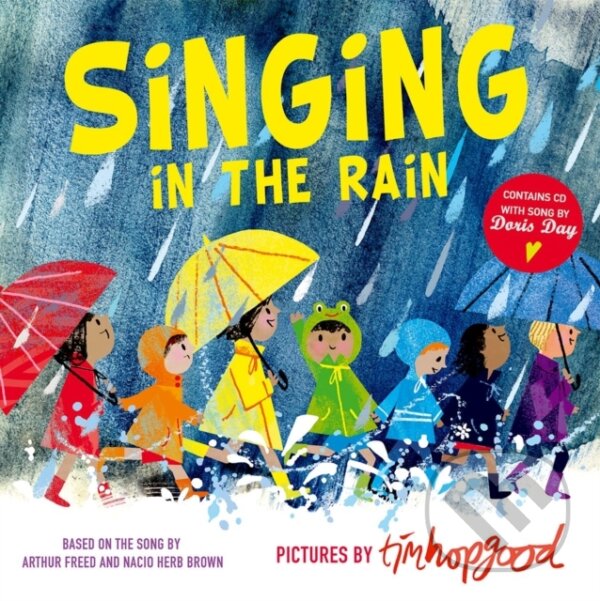 Levně Singing in the Rain - Tim Hopgood - kniha z kategorie Pre deti a mládež
