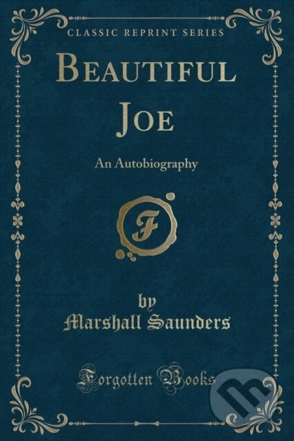 Levně Beautiful Joe - Marshall Saunders - kniha z kategorie Mýty, povesti a legendy