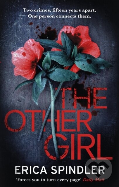 Levně The Other Girl (Two crimes, fifteen years apart. One person connects them.) - kniha z kategorie Beletria