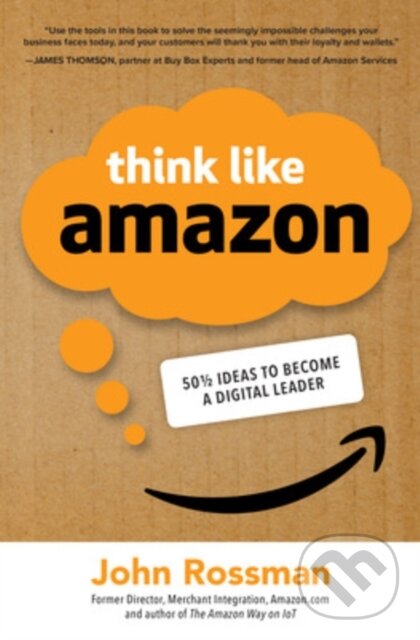 Levně Think Like Amazon: 50 1/2 Ideas to Become a Digital Leader - kniha z kategorie Biznis a manažment