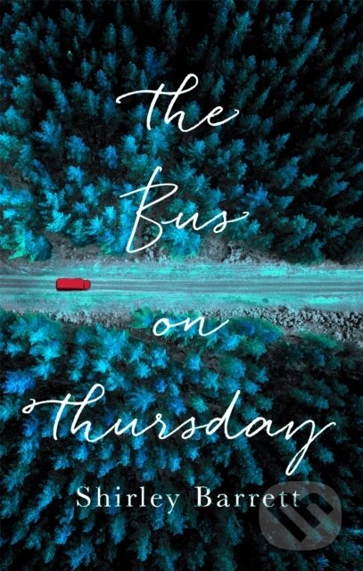 Levně The Bus on Thursday - Shirley Barrett - kniha z kategorie Beletria