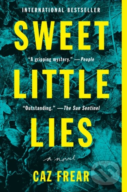 Levně A Sweet Little Lies (A Novel) - Caz Frear