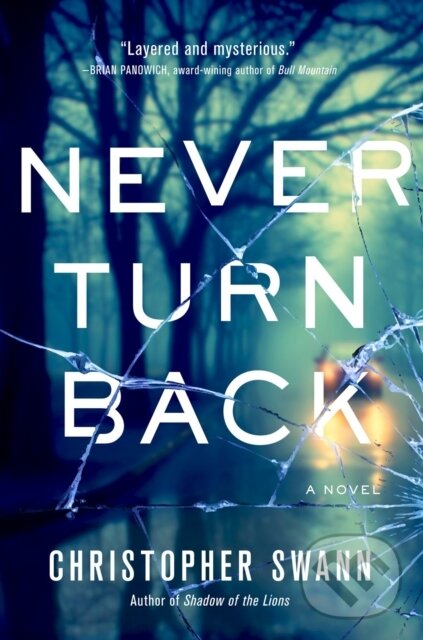 Kniha: Never Turn Back (Christopher Swann). , 2020