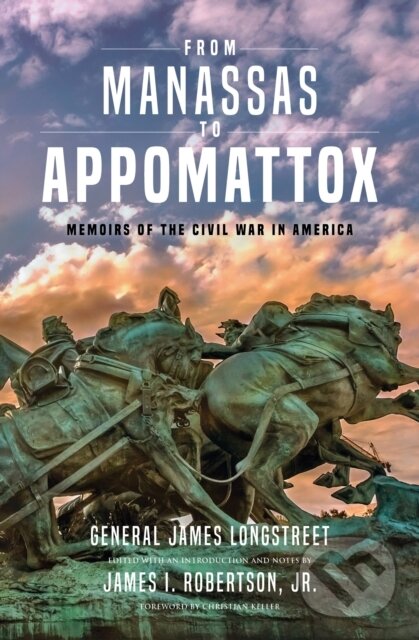 From Manassas to Appomattox (Memoirs of the Civil War in America) - kniha z kategorie História