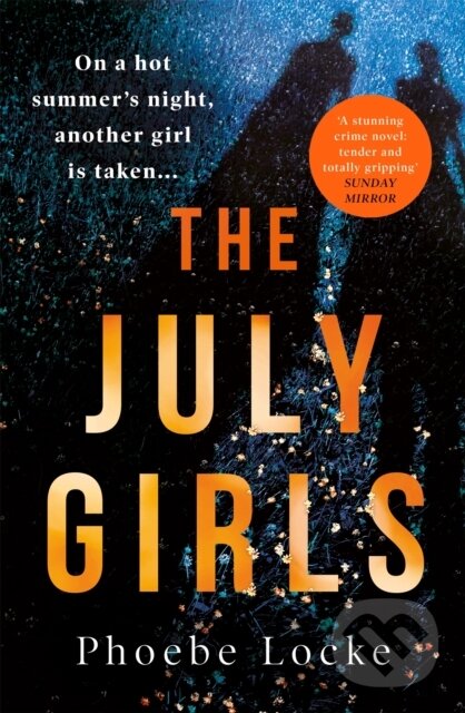 Kniha: The July Girls (Phoebe Locke). Wildfire, 2020