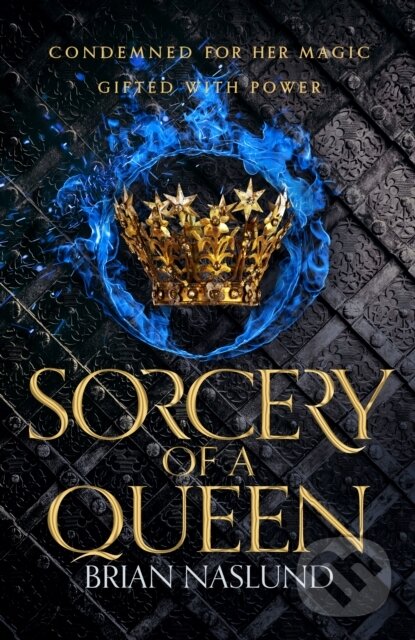 Levně Sorcery of a Queen - Brian Naslund - kniha z kategorie Beletria