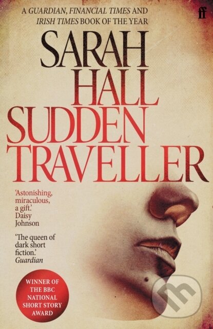 Levně Sudden Traveller (Winner of the BBC National Short Story Award) - kniha z kategorie Spoločenská beletria