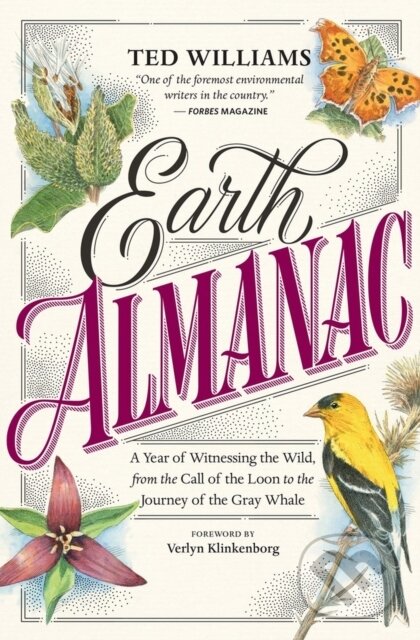 Levně Earth Almanac (A Year of Witnessing the Wild, from the Call of the Loon to the Journey of the Gray Whale) - kniha z kategorie Zdravie a životný štýl