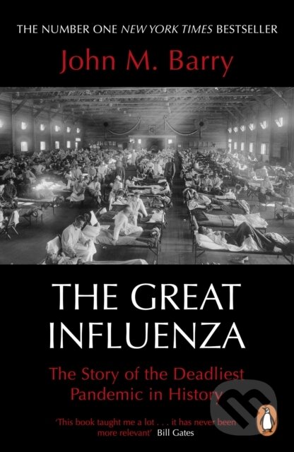 Levně The Great Influenza (The Story of the Deadliest Pandemic in History) - kniha z kategorie Naučné knihy