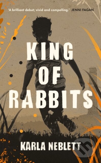 Levně King of Rabbits - Karla Neblett - kniha z kategorie Spoločenská beletria