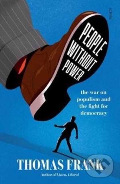 Levně People Without Power (the war on populism and the fight for democracy) - kniha z kategorie Filozofia