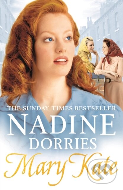 Levně Mary Kate - Nadine Dorries - kniha z kategorie Beletria