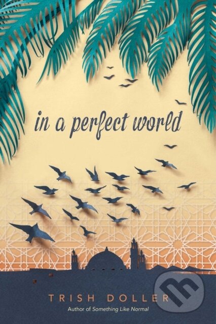 Levně In a Perfect World - Trish Doller