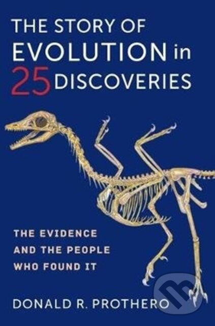 Levně The Story of Evolution in 25 Discoveries (The Evidence and the People Who Found It) - kniha z kategorie Matematika