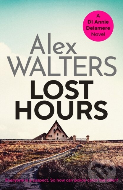 Levně Lost Hours (A totally gripping and unputdownable crime thriller) - kniha z kategorie Detektívky, trilery a horory