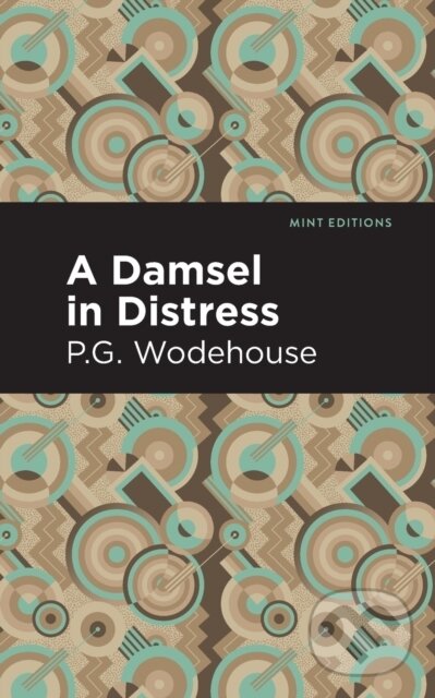Kniha: A Damsel in Distress (P. G. Wodehouse). , 2021