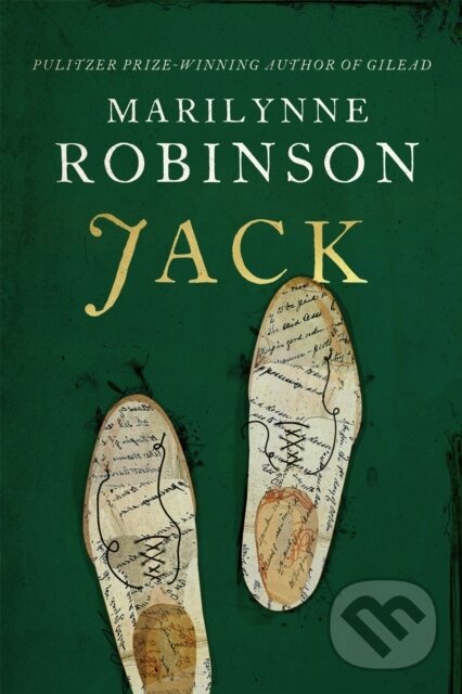 Levně Jack (An Oprah's Book Club Pick) - Marilynne Robinson - kniha z kategorie Spoločenská beletria