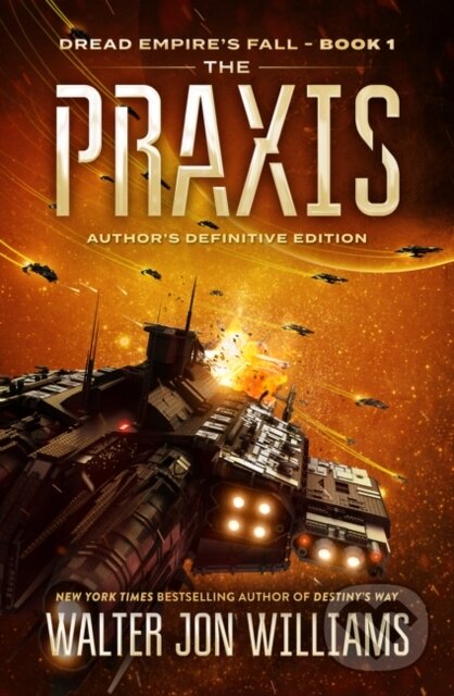 Kniha: Praxis (Walter Jon Williams). HarperCollins, 2019