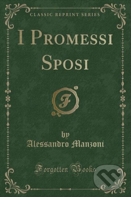 I Promessi Sposi - Alessandro Manzoni