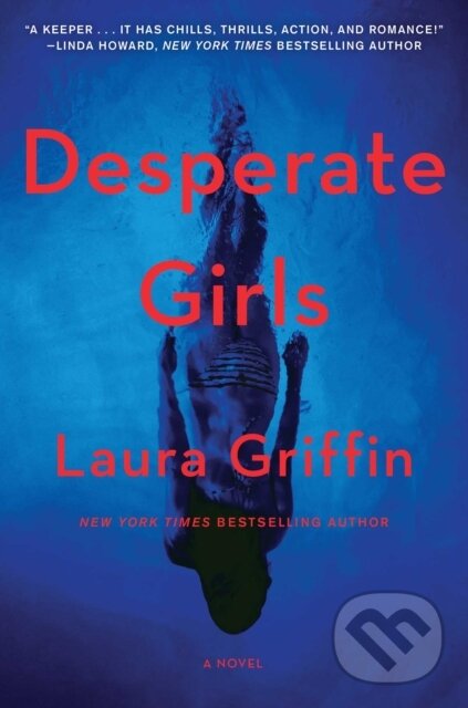 Levně Desperate Girls - Laura Griffin - kniha z kategorie Detektívky, trilery a horory