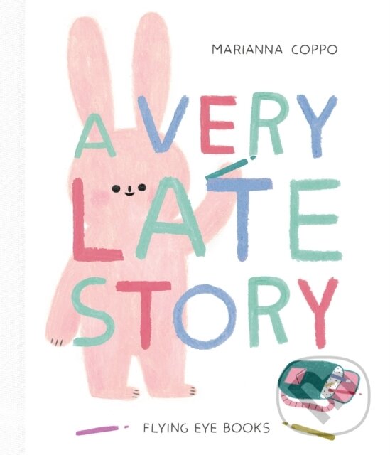 Levně A Very Late Story - Marianna Coppo - kniha z kategorie Pre deti a mládež