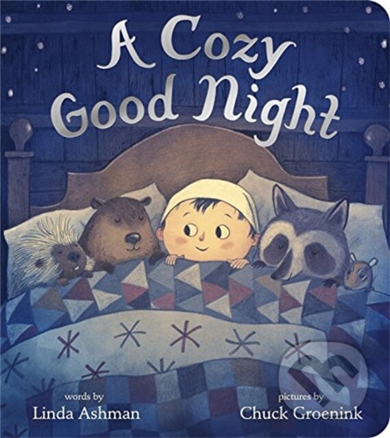 Kniha: A Cozy Good Night (Linda Ashman). Disney Press, 2018
