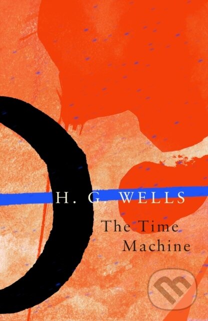 Kniha: The Time Machine (Legend Classics) (H. G. Wells). Legend Press Ltd, 2018