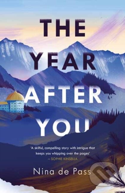 Levně The Year After You - Nina De Pass - kniha z kategorie Beletria