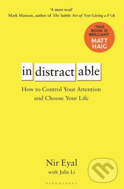 Levně Indistractable (How to Control Your Attention and Choose Your Life) - kniha z kategorie Podnikanie