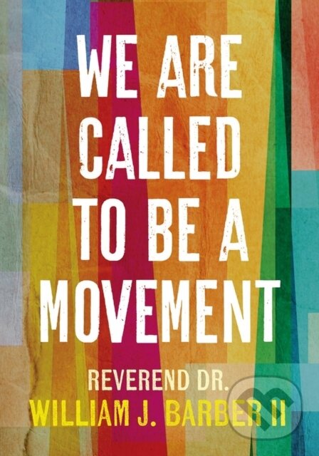 Levně We Are Called to Be a Movement - William Barber - kniha z kategorie Náboženstvo a ezoterika